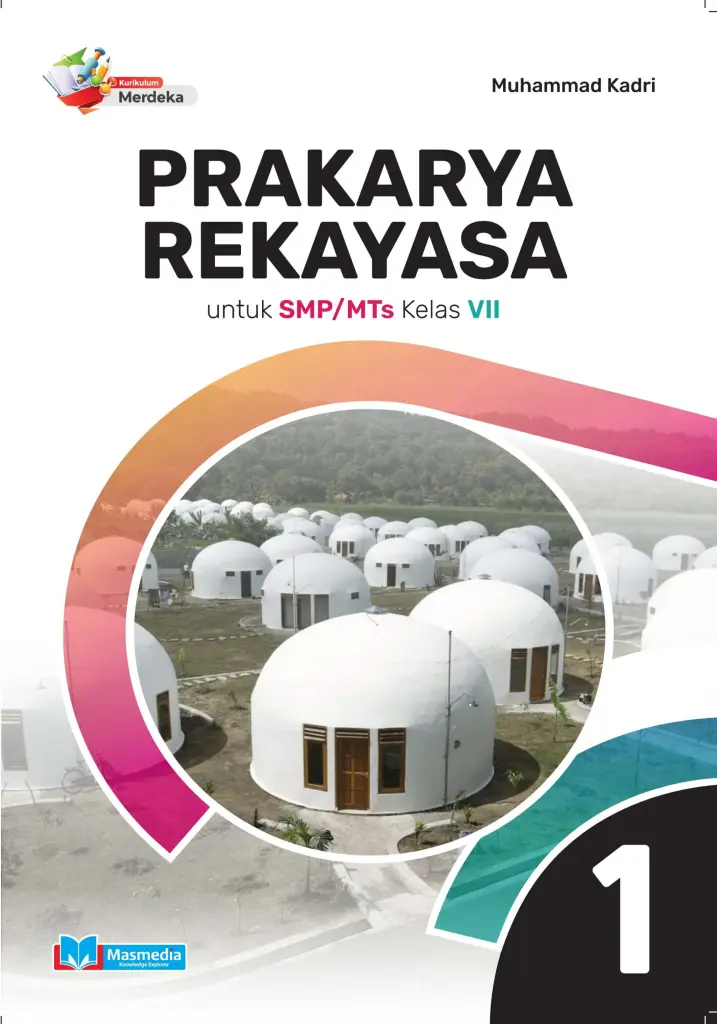 Prakarya Rekayasa untuk SMPMTs Kelas VII KMerdeka