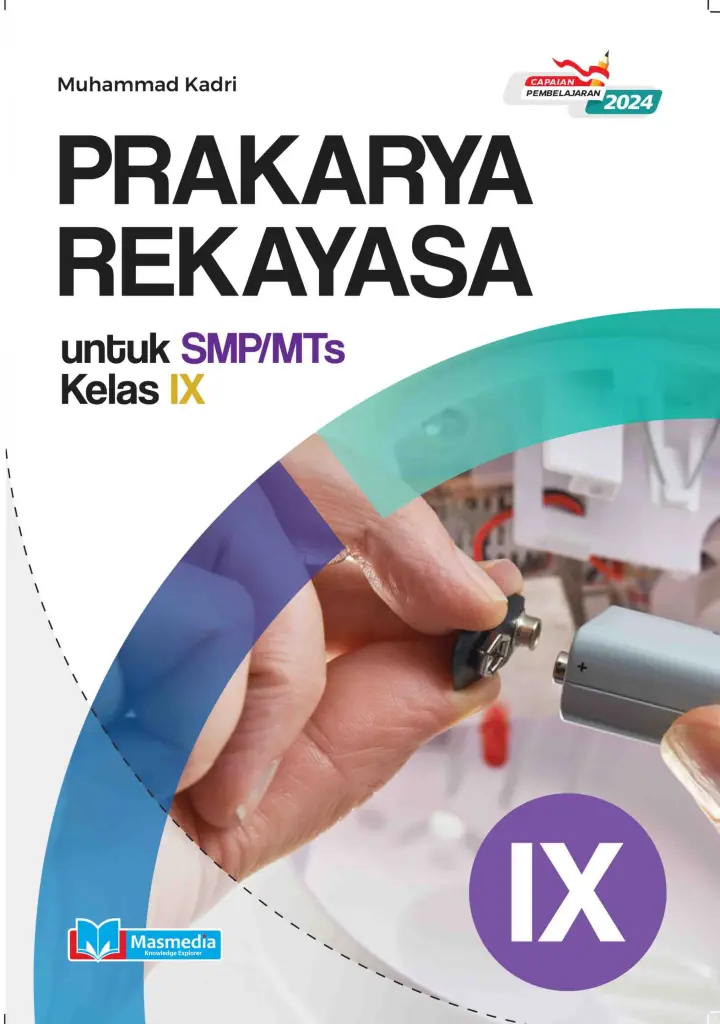 Prakarya Rekayasa untuk SMPMTs Kelas IX KMerdeka