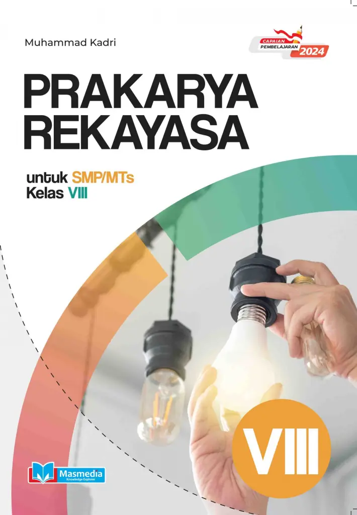 Prakarya Rekayasa untuk SMPMTs Kelas VIII KMerdeka