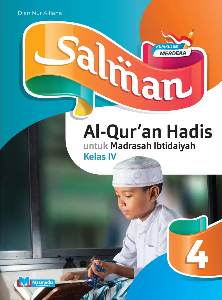 Salman AlQuran Hadis Untuk MI Kelas IV KMerdeka