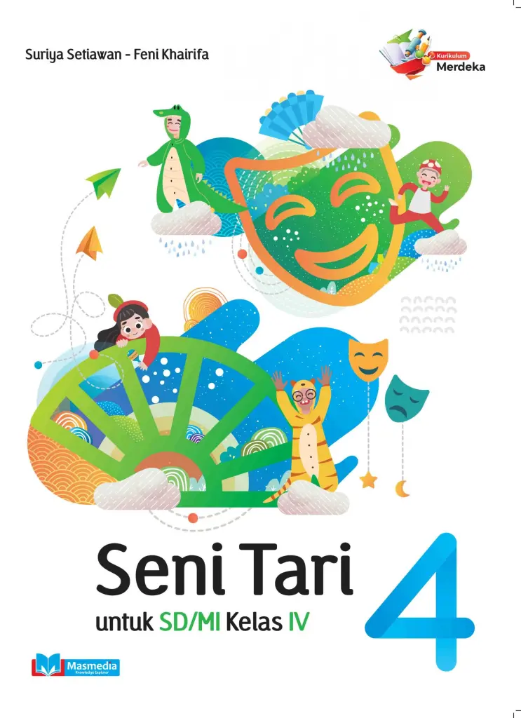 Seni Tari untuk SDMI Kelas IV KMerdeka
