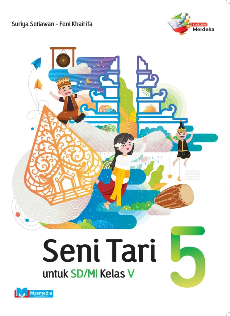 Seni Tari untuk SDMI Kelas V KMerdeka