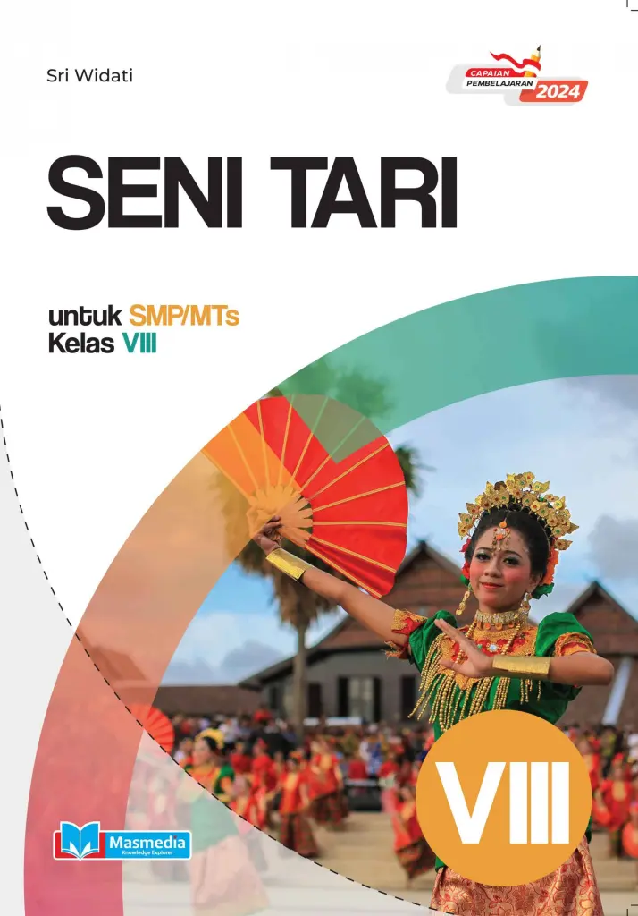 Seni Tari untuk SMPMTs Kelas VIII KMerdeka