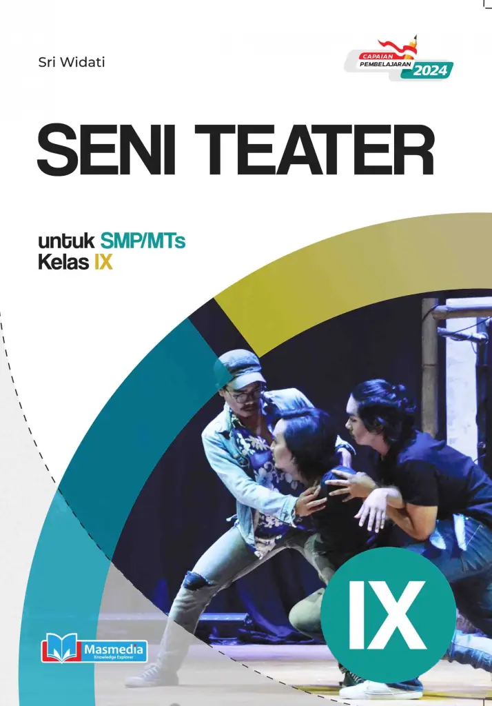 Seni Teater untuk SMPMTs Kelas IX KMerdeka