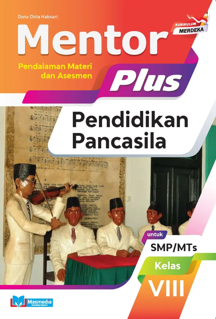 Mentor Plus Pendidikan Pancasila untuk SMPMTs Kelas VIII KMerdeka