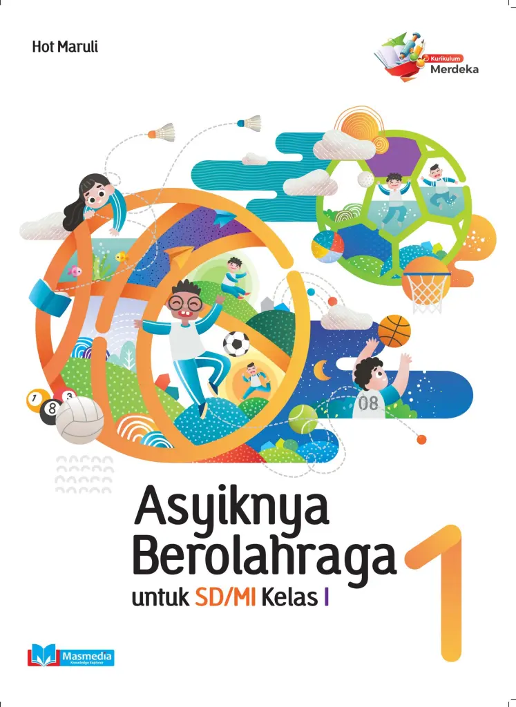 Asyiknya Berolahraga untuk SD MI Kelas I KMerdeka
