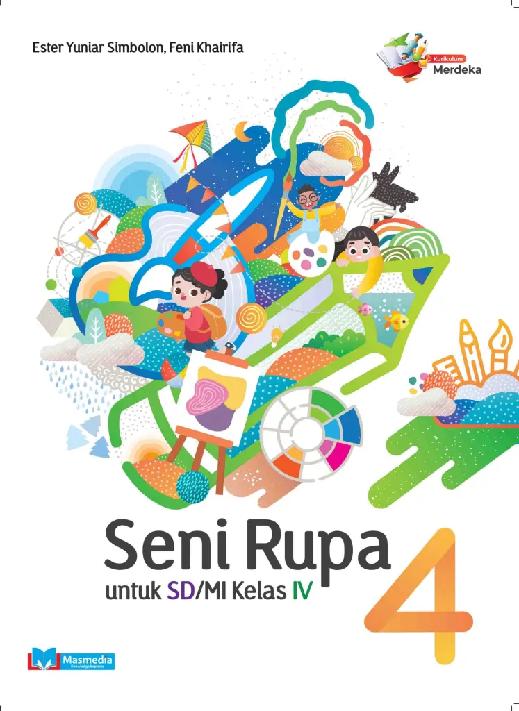 Seni Rupa untuk SDMI Kelas IV KMerdeka