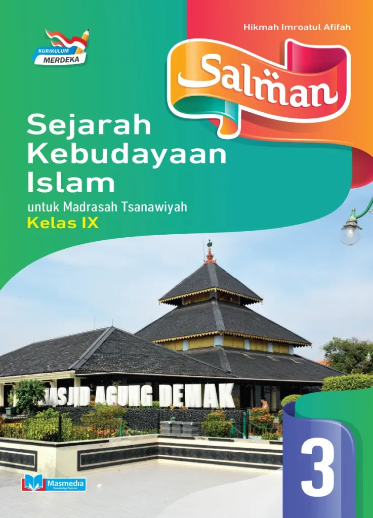 Salman Sejarah Kebudayaan Islam untuk MTs kelas IX KMerdeka