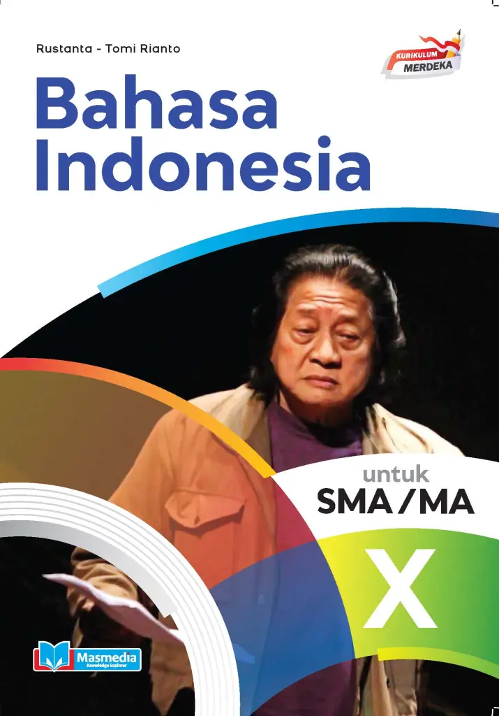 Bahasa Indonesia untuk SMAMA Kelas X KMerdeka