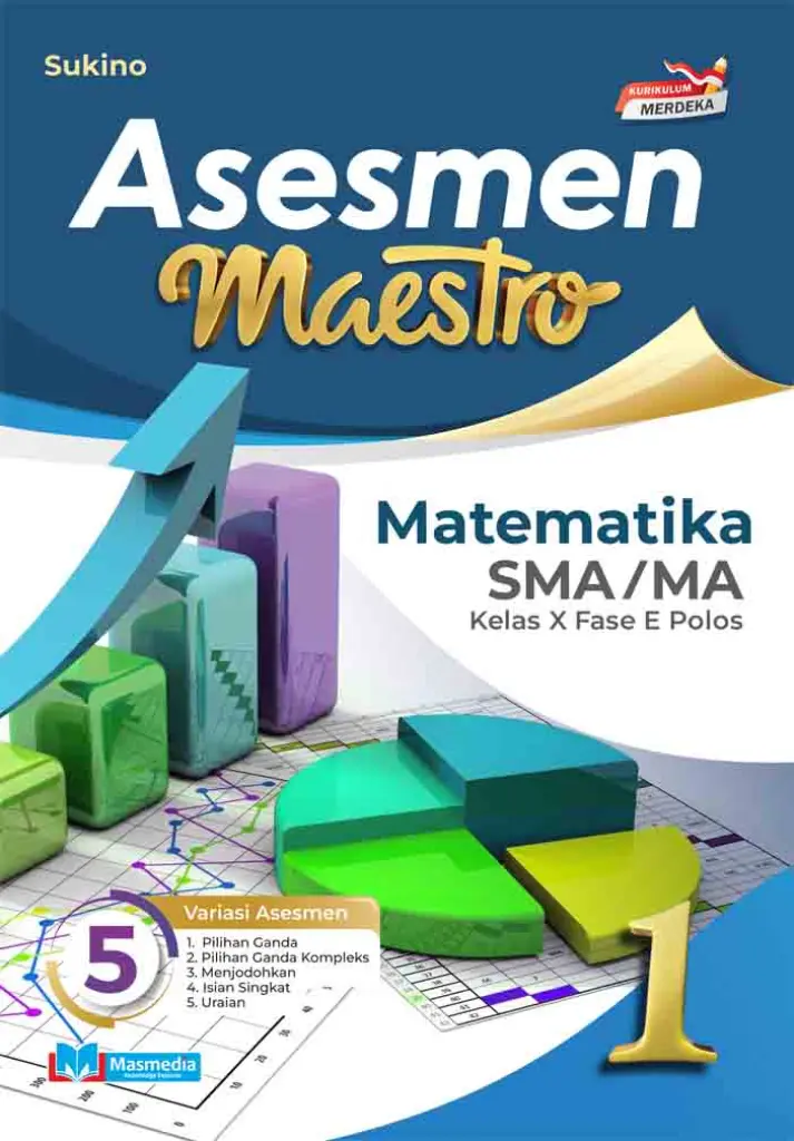 Asesmen Maestro Matematika SMAMA Kelas X Fase E Polos KMerdeka