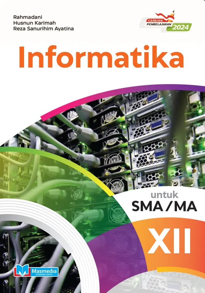 Informatika untuk Kelas XII KMerdeka