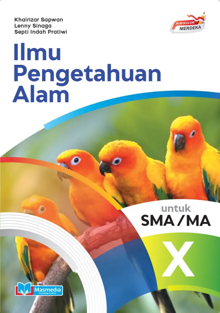 Ilmu Pengetahuan Alam untuk Kelas X KMerdeka