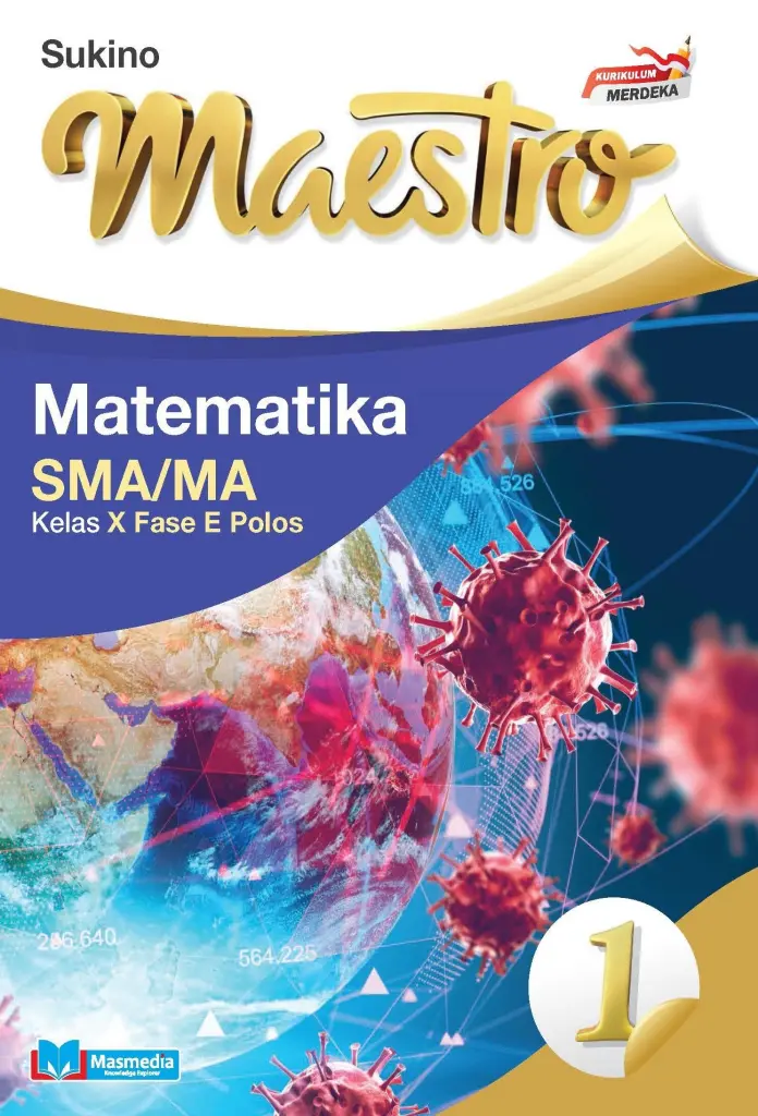 Maestro Matematika SMAMA Kelas X Fase E Polos KMerdeka