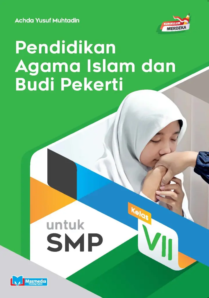 Pendidikan Agama Islam dan Budi Pekerti untuk SMP VII KMerdeka