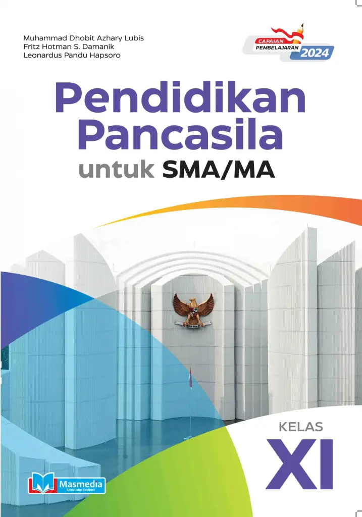 Pendidikan Pancasila untuk SMAMA Kelas XI KMerdeka