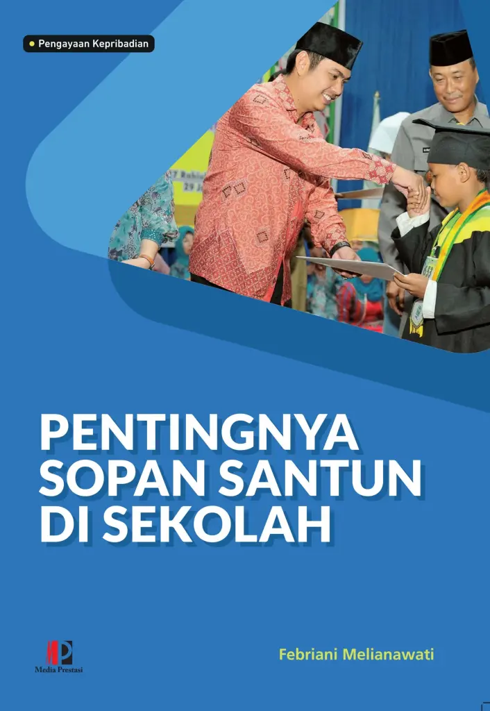 Pentingnya Sopan Santun di Sekolah