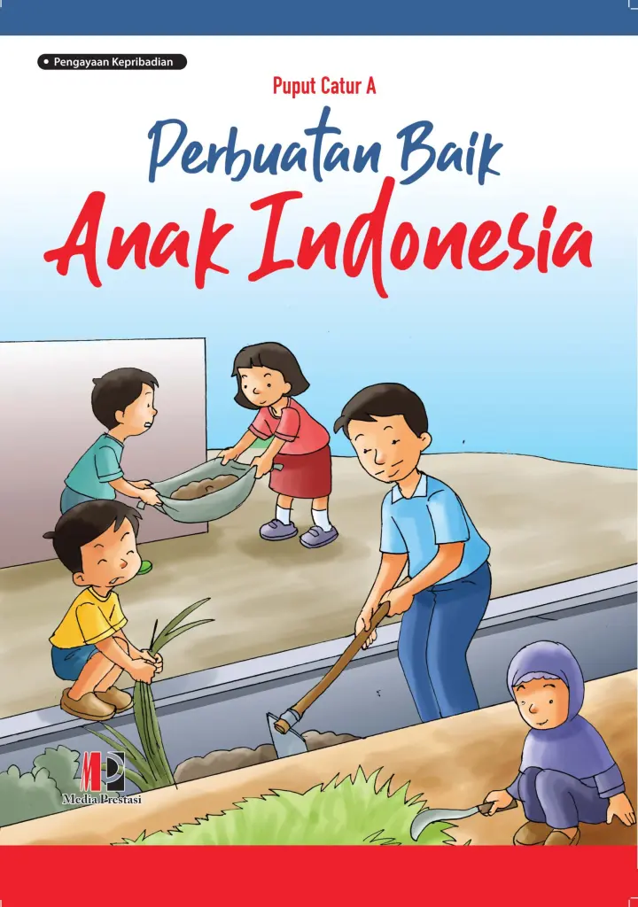 Perbuatan Baik Anak Indonesia