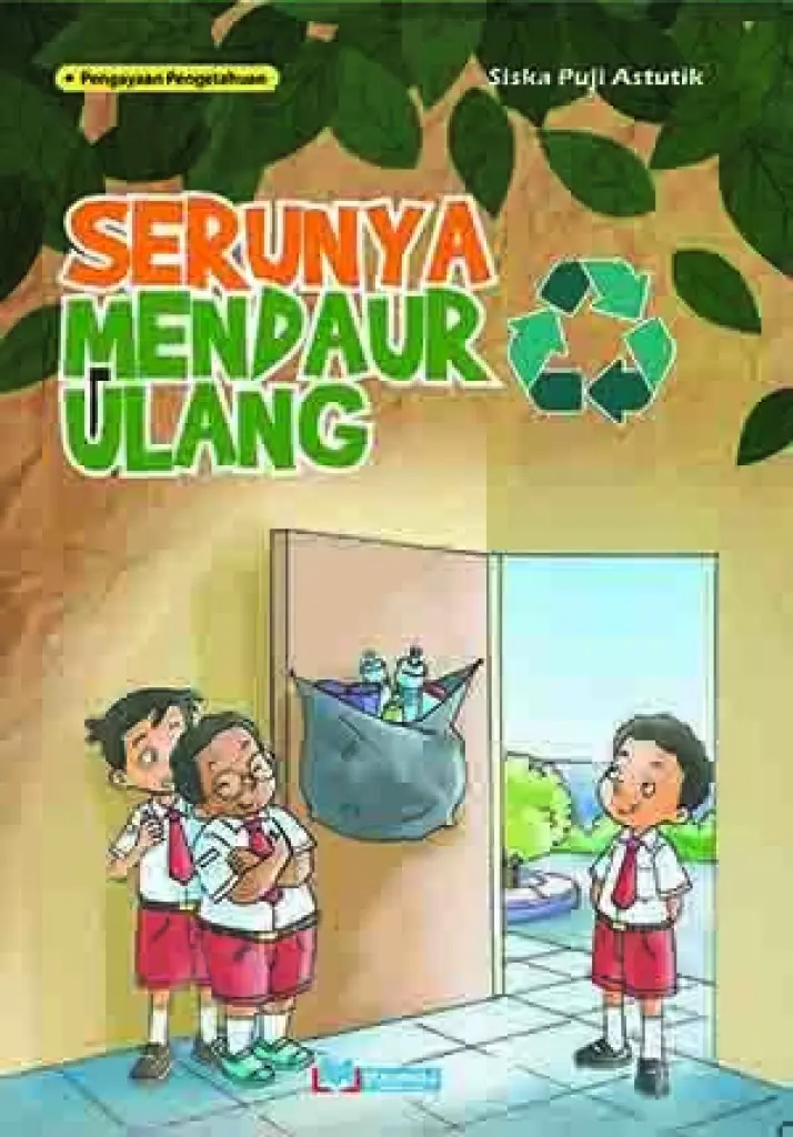 Serunya Mendaur Ulang