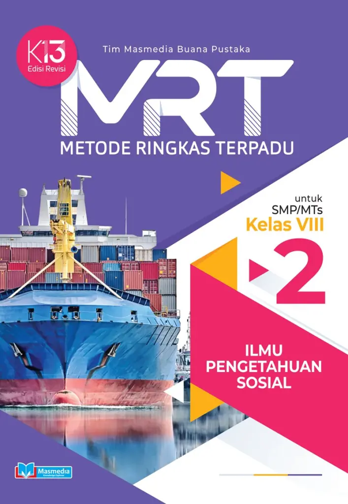 MRT Metode Ringkas Terpadu Ilmu Pengetahuan Sosial SMPMTs VIII K13 Edisi Revisi