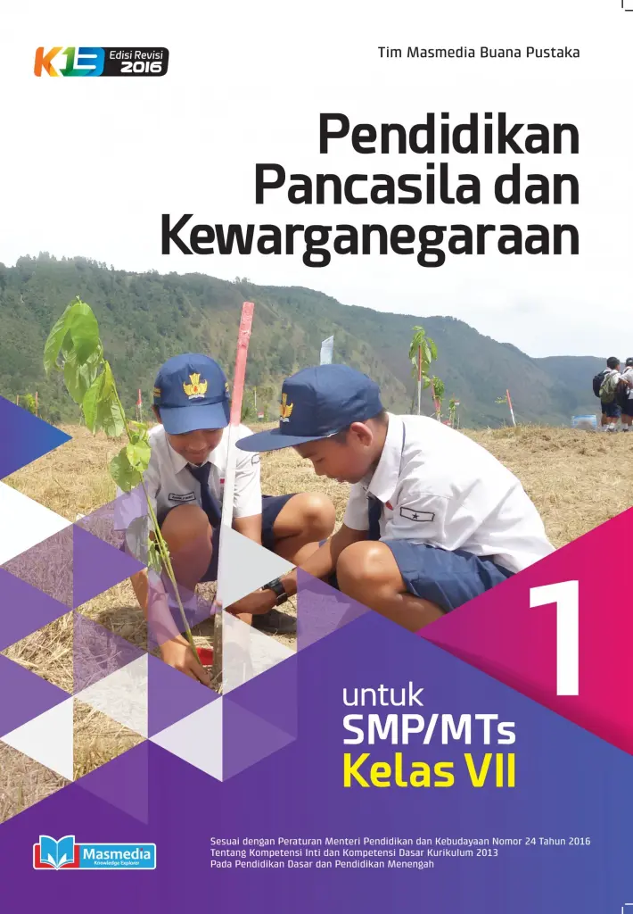 Pendidikan Pancasila dan Kewarganegaraan SMPMTs kelas VII kurikulum 2013 revisi 2016