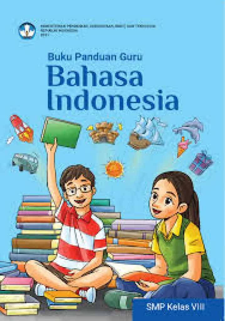 Buku Panduan Guru Bahasa Indonesia untuk SMP Kelas 8