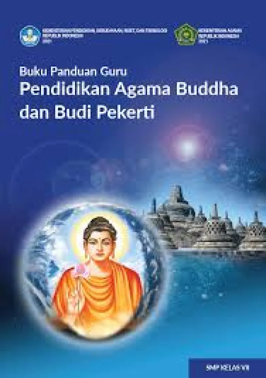 Pendidikan Agama Buddha SMP/MTs 07 Buku Panduan Guru Pendidikan Agama Buddha dan Budi Pekerti untuk SMP Kelas 7 1 ~item/2025/1/10/buku_panduan_guru_pendidikan_agama_buddha_dan_budi_pekerti_untuk_smp_kelas_7