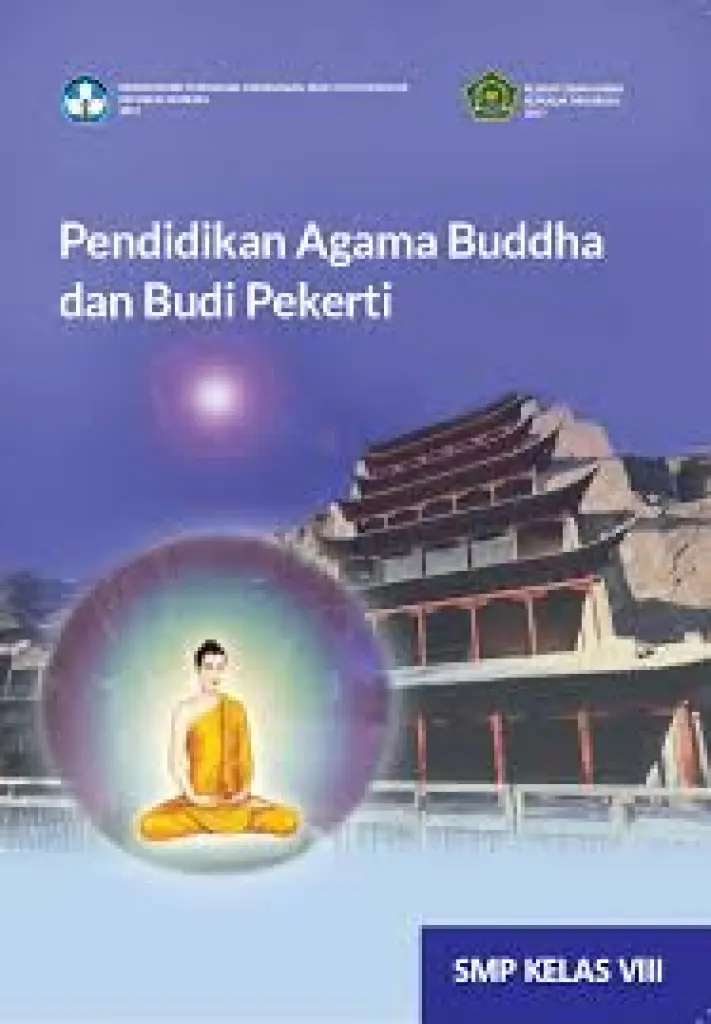Buku Panduan Guru Pendidikan Agama Buddha dan Budi Pekerti untuk SMP Kelas 8
