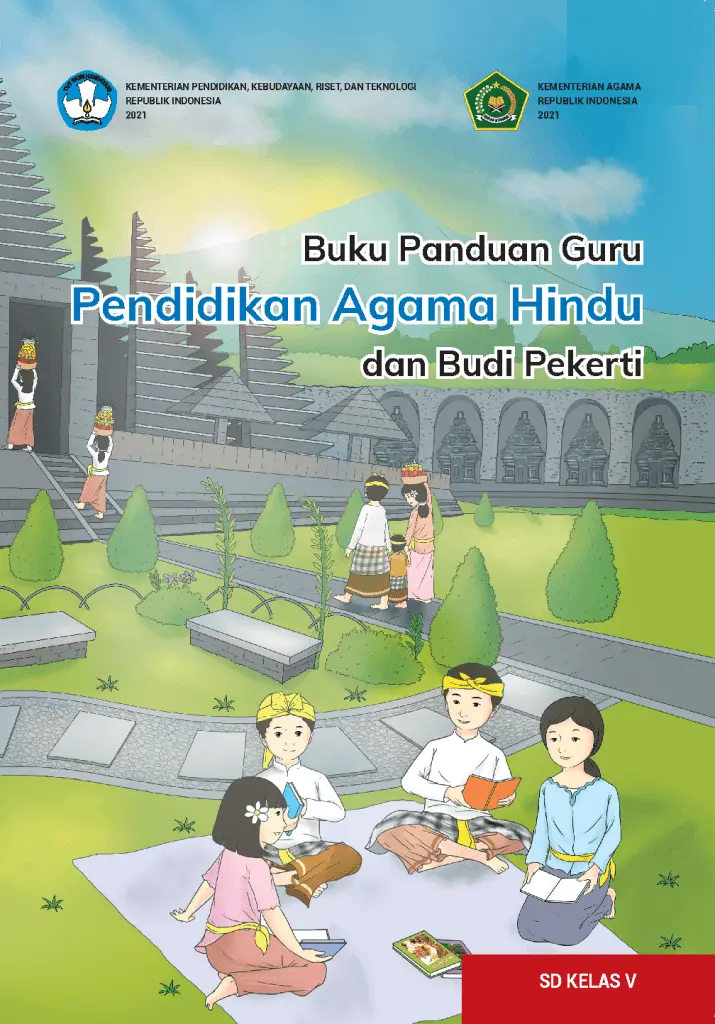 Buku Panduan Guru Pendidikan Agama Hindu dan Budi Pekerti untuk SD Kelas 5