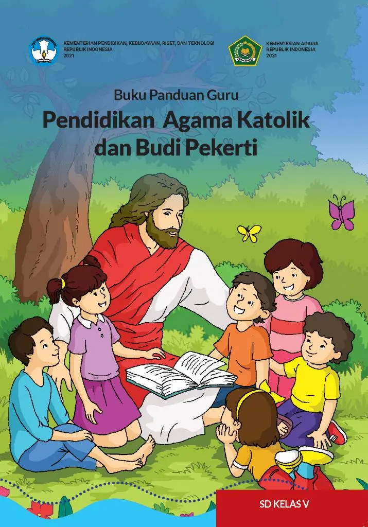 Buku Panduan Guru Pendidikan Agama Katolik dan Budi Pekerti untuk SD Kelas 5