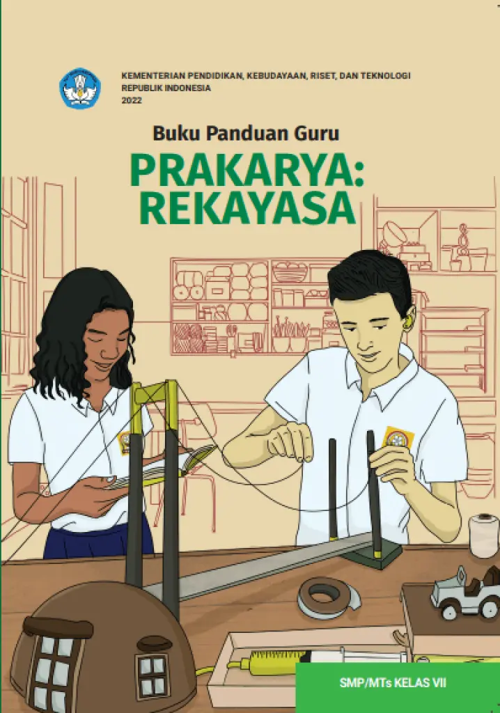 Buku Panduan Guru Prakarya  Rekayasa untuk SMP Kelas 7