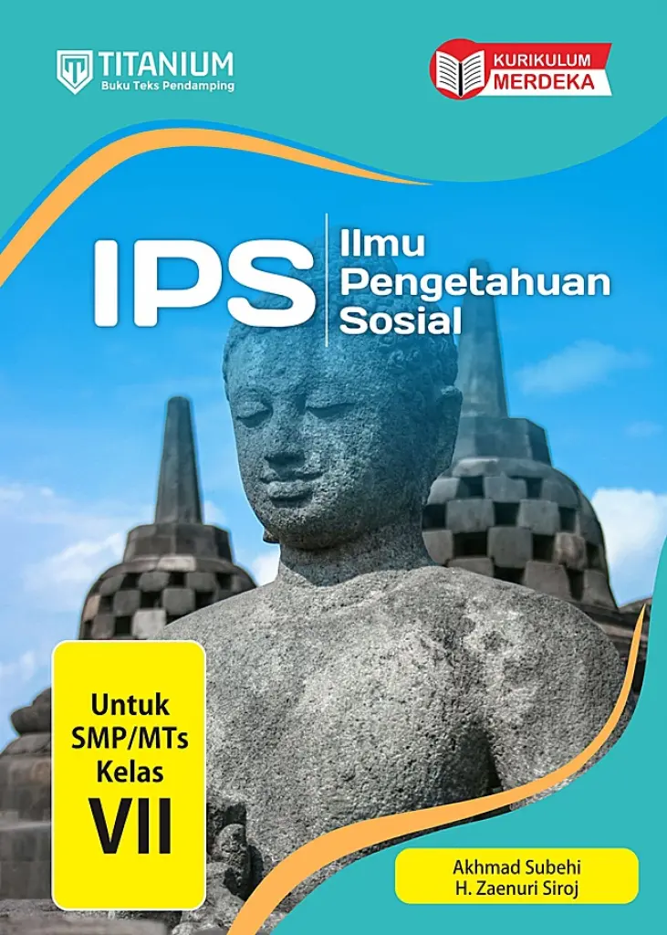 Buku Teks Pendamping Ilmu Pengetahuan Sosial SMP Kelas 7