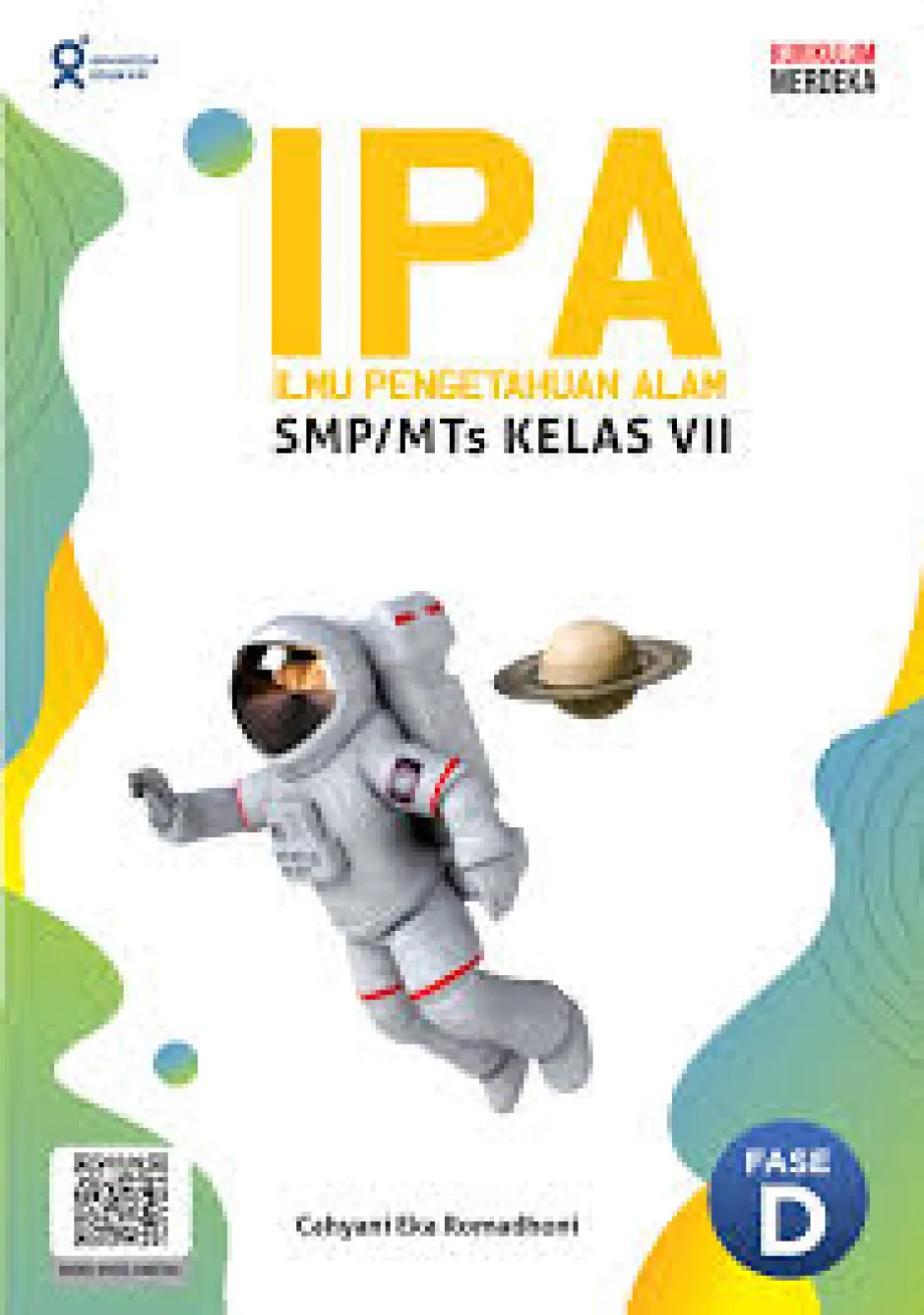IPA SMP/MTs 07 Ilmu Pengetahuan Alam untuk SMP Kelas 7 (Fase D) 1 ~item/2025/1/10/ilmu_pengetahuan_alam_untuk_smp_kelas_7_fase_d