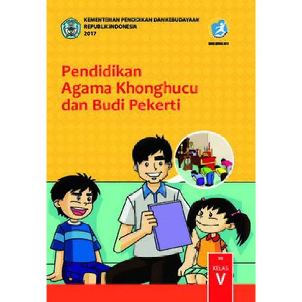 Pendidikan Agama Khonghucu dan Budi Pekerti untuk SD Kelas 5