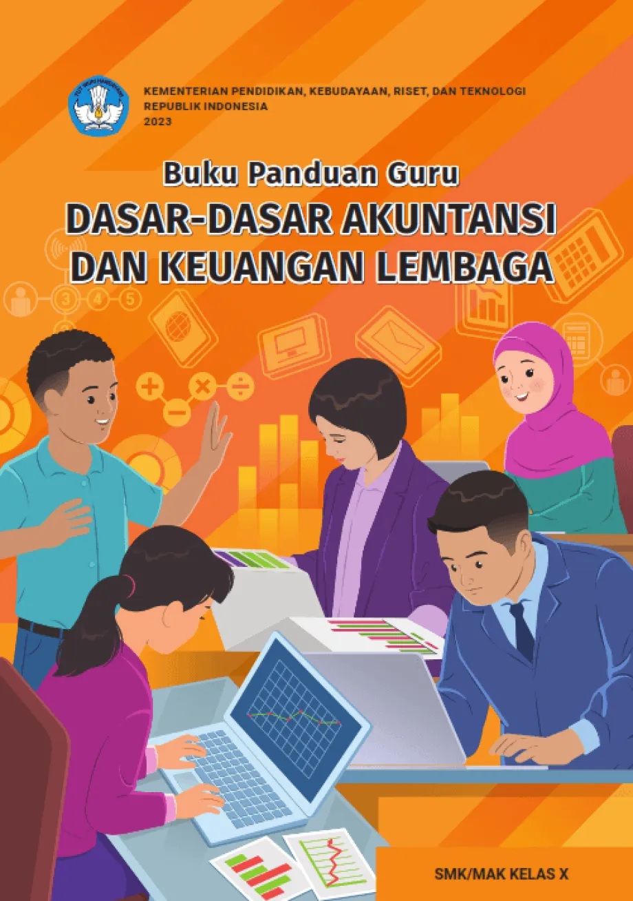 Akuntansi SMK/MAK 10 Buku Panduan Guru Dasar-Dasar Akuntansi dan Keuangan Lembaga untuk SMK Kelas 10 1 ~item/2025/1/11/buku_panduan_guru_dasar_dasar_akuntansi_dan_keuangan_lembaga_untuk_smk_kelas_10