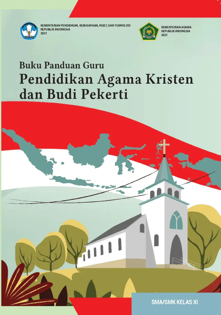 Buku Panduan Guru Pendidikan Agama Kristen dan Budi Pekerti untuk SMA Kelas 11