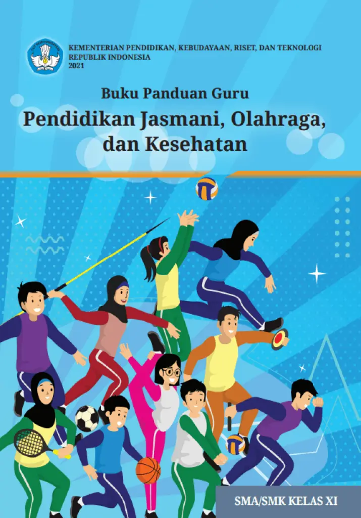 Buku Panduan Guru Pendidikan Jasmani Olahraga dan Kesehatan untuk SMA Kelas 11