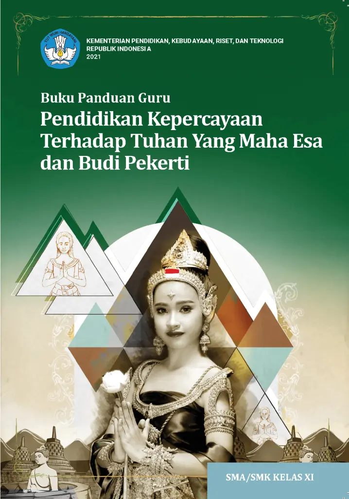 Buku Panduan Guru Pendidikan Kepercayaan Terhadap Tuhan Yang Maha Esa dan Budi Pekerti untuk SMA Kelas 11