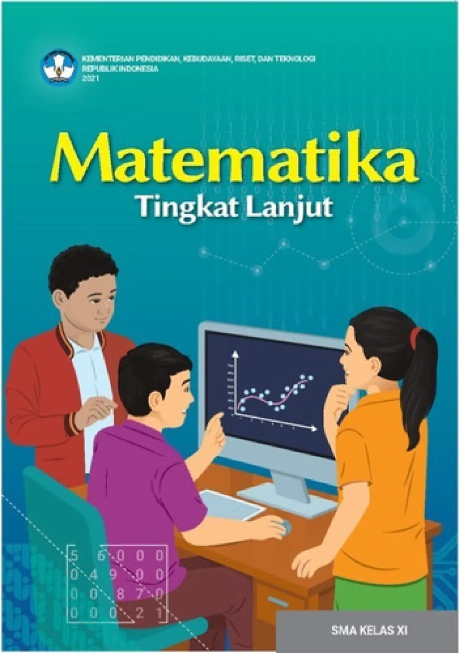 Matematika SMA/MA 11 Matematika Tingkat Lanjut untuk SMA Kelas 11 1 ~item/2025/1/11/matematika_tingkat_lanjut_untuk_sma_kelas_11