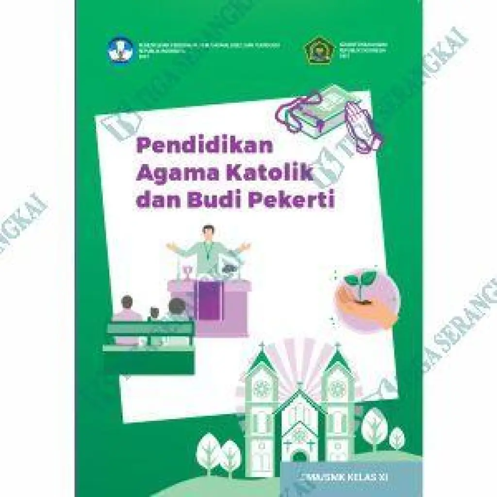 Pendidikan Agama Katolik dan Budi Pekerti untuk SMA Kelas 11