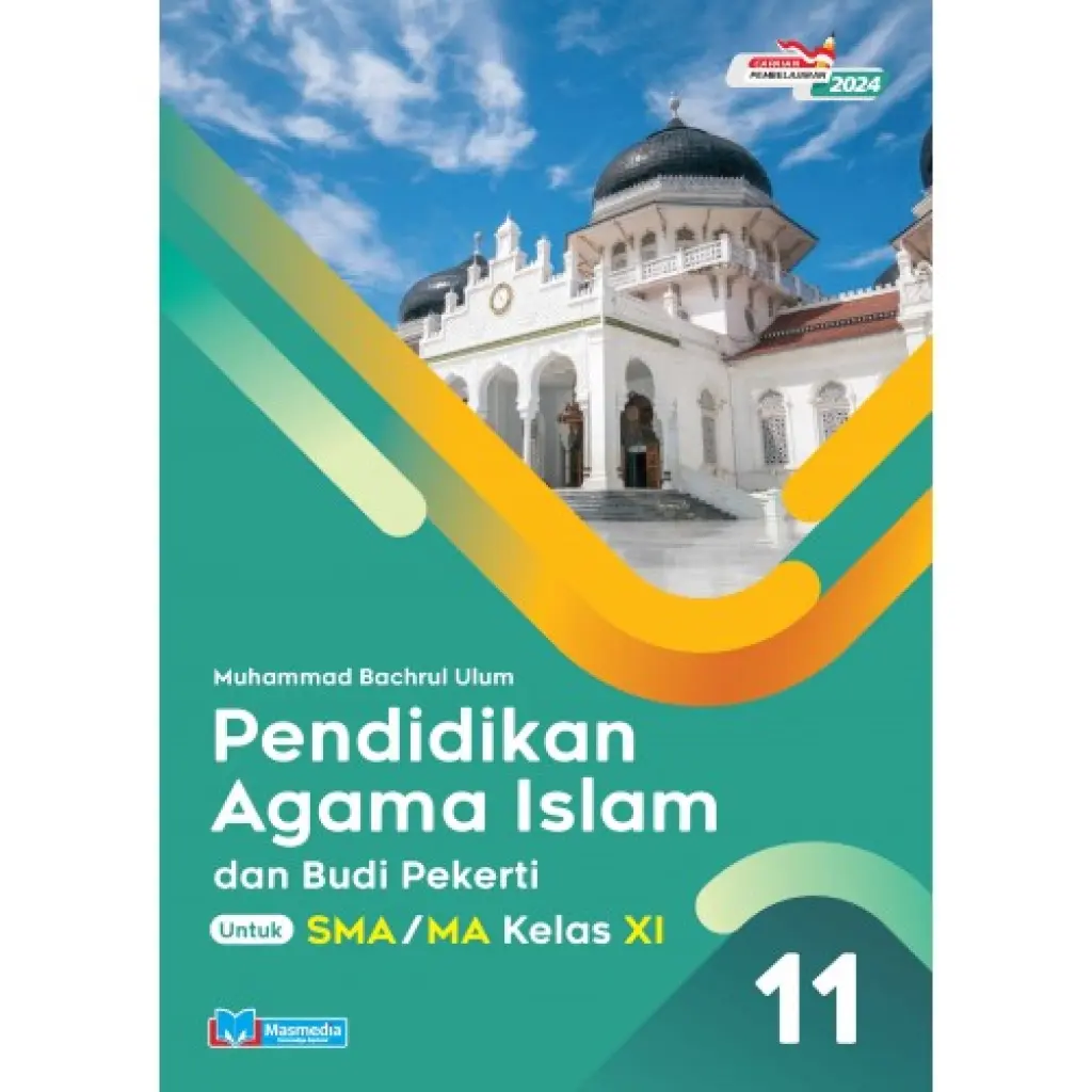 Pendidikan Agama Islam Kelas XI Kurikulum Merdeka CP2024