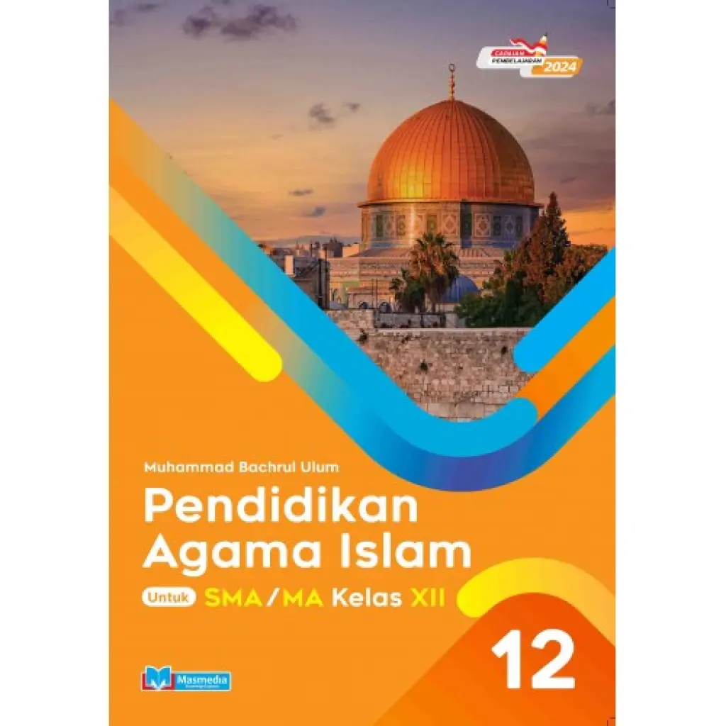 Pendidikan Agama Islam Kelas XII K Merdeka CP2024