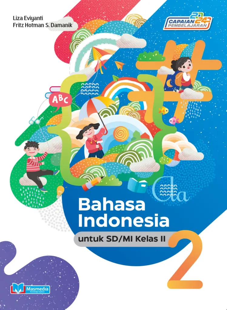Bahasa Indonesia untuk SDMI Kelas II KMerdeka CP 2024