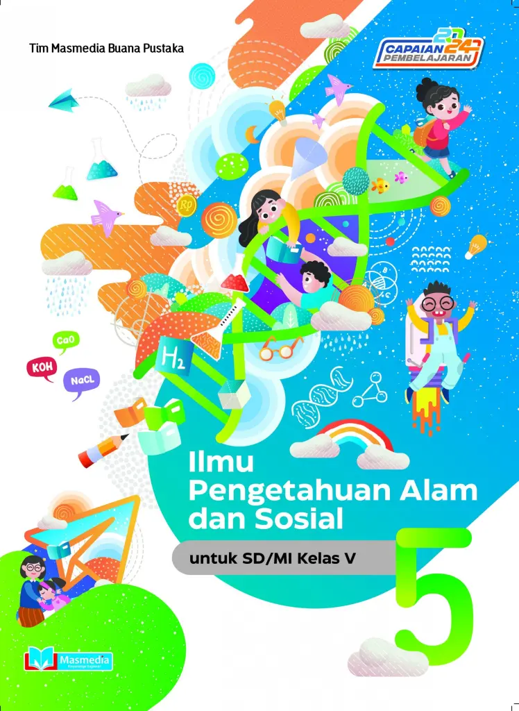 Ilmu Pengetahuan Alam dan Sosial untuk SDMI kelas V KMerdeka CP 2024