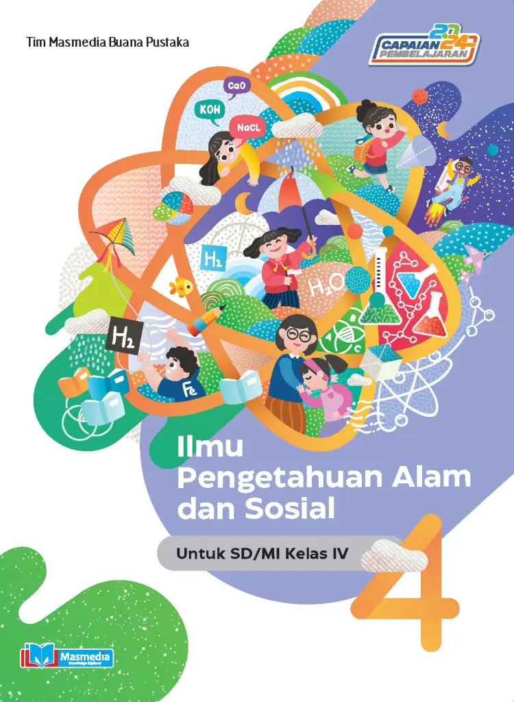 Ilmu Pengetahuan Alam dan Sosial untuk SDMI kelas IV KMerdeka CP 2024