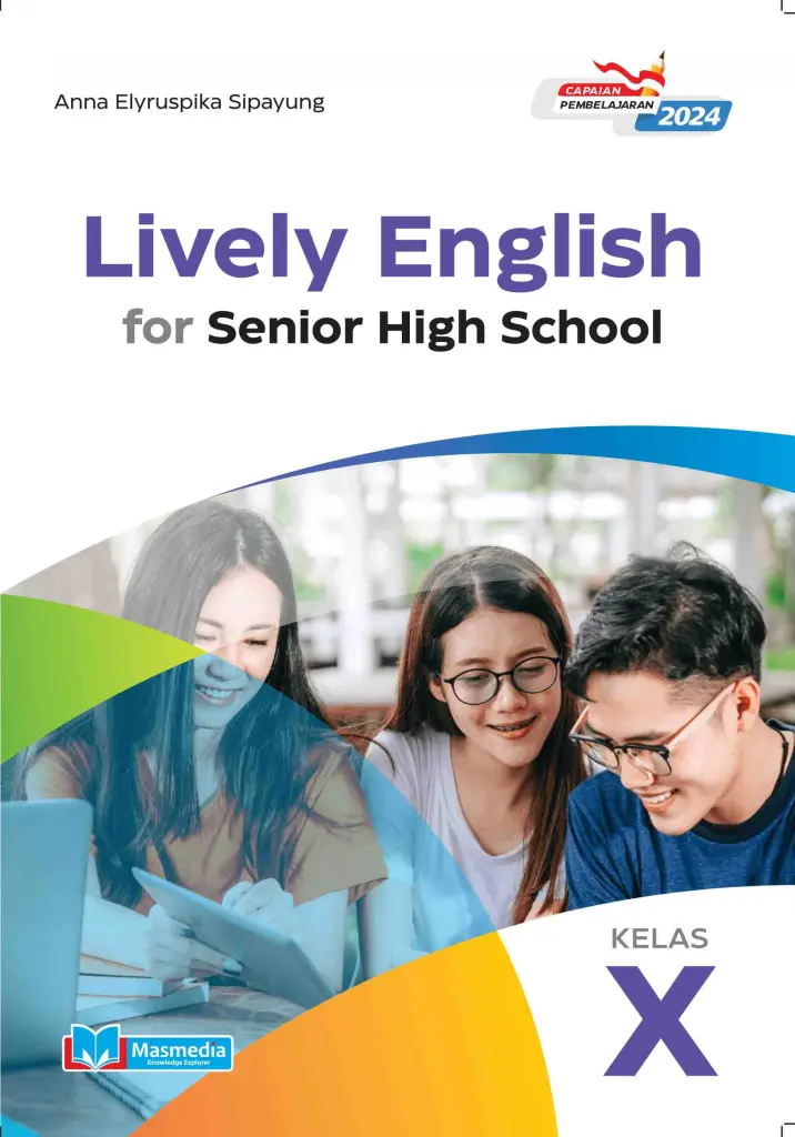 LIVELY ENGLISH for Senior High School Grade X KMerdeka CP 2024