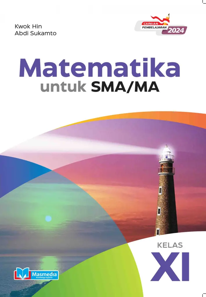 Matematika untuk SMAMA Kelas XI KMerdeka CP 2024
