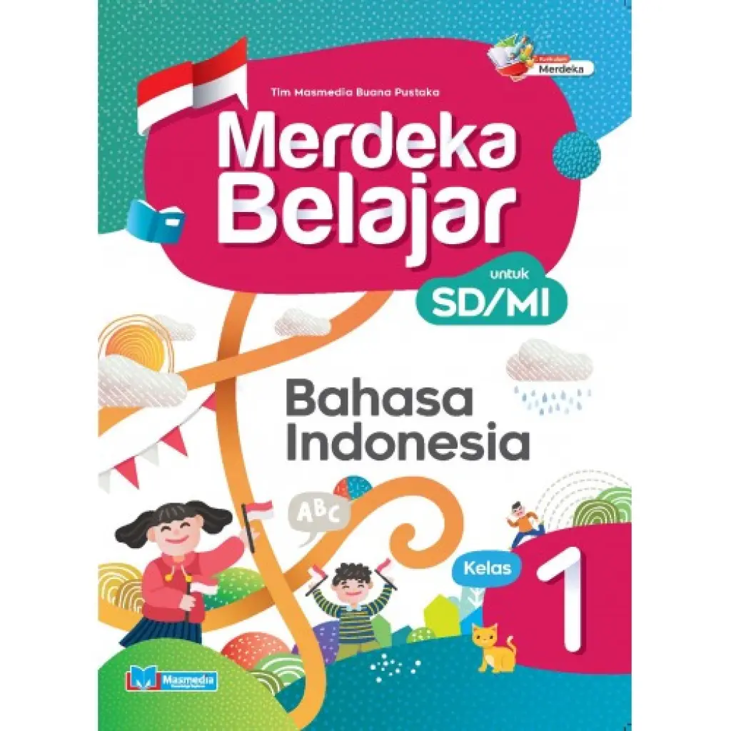 Merdeka Belajar Bahasa Indonesia Kelas 1