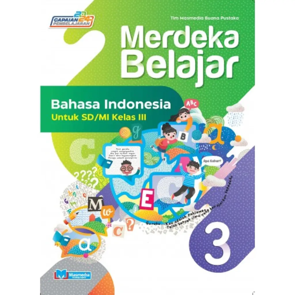 Merdeka Belajar Bahasa Indonesia Kelas 3