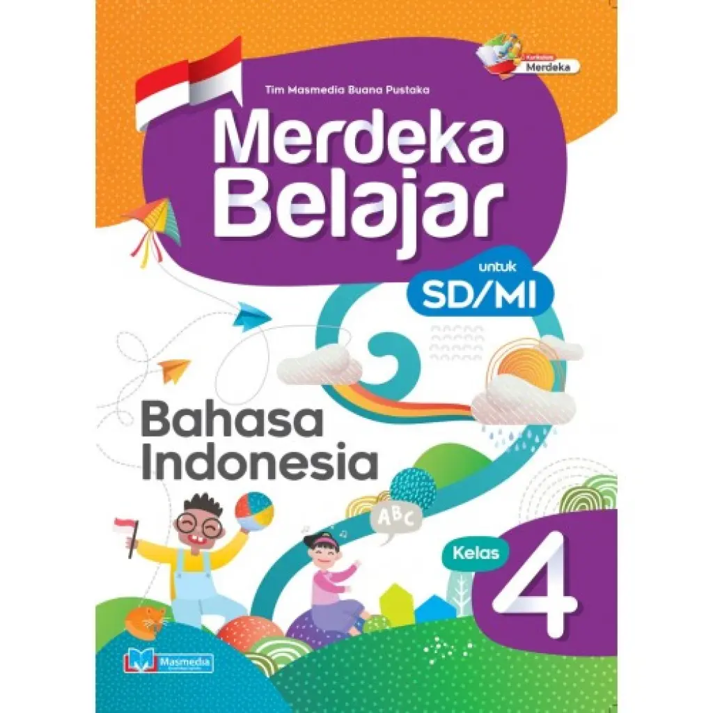 Merdeka Belajar Bahasa Indonesia Kelas 4