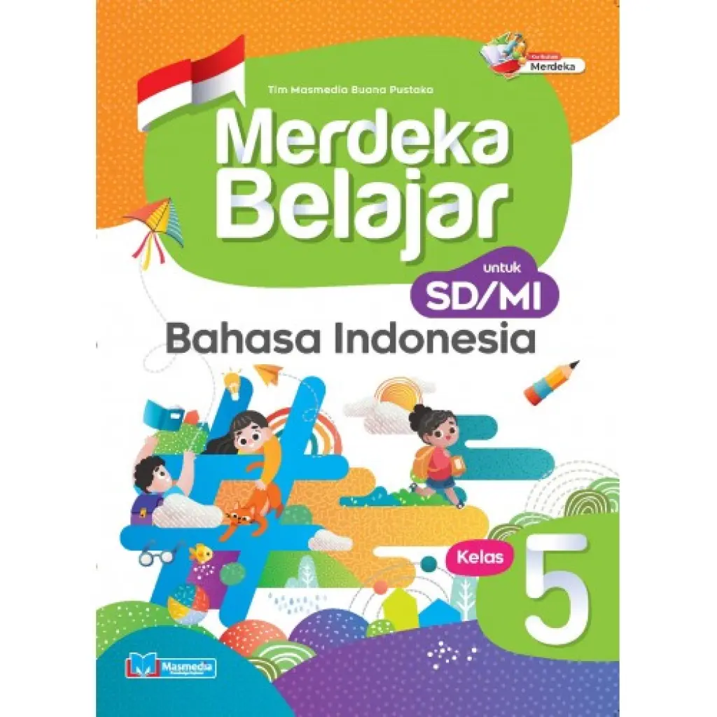 Merdeka Belajar Bahasa Indonesia Kelas 5